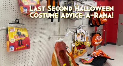Wicked Horror's Last Second Halloween Costume Advice-A-Rama is here to bail you out this Oct. 31!