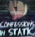 Confessions in Static cover