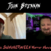 John Brennan joins Wicked Horror for a video discussion of Summerween horror (and lot of other stuff, too!)