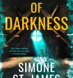 A Box Full of Darkness, by author Simone St. James.