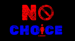 No Choice is a horror movie that isn't afraid to tackle a VERY contentious issue in U.S. society.